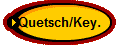 Quetsch/Key.
